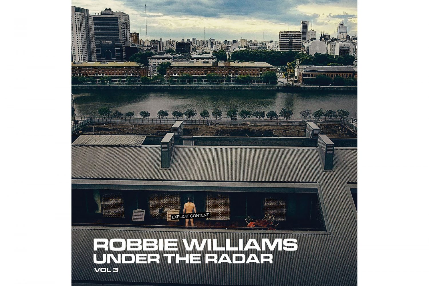 Robbie Williams Bajo El Radar Vol 3 Sociedad